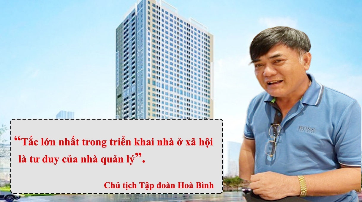 Đại gia Đường "bia": Tắc lớn nhất trong triển khai nhà ở xã hội là tư duy nhà quản lý