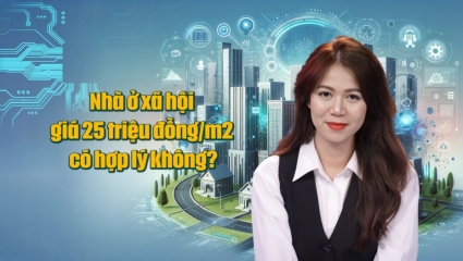 Nhà ở xã hội giá 25 triệu đồng/m2 có hợp lý không?
