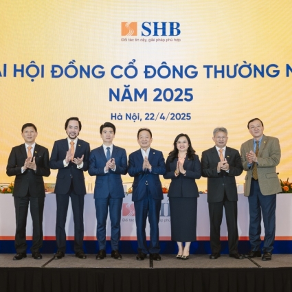 SHB: Bứt phá vươn tầm trong kỷ nguyên mới, kế hoạch lợi nhuận tăng 25%, cổ đông tin tưởng đồng hành