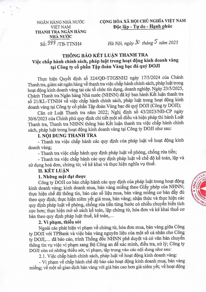 Thanh tra NHNN thông báo Kết luận thanh tra việc chấp hành chính sách, pháp luật trong hoạt động kinh doanh vàng tại Công ty DOJI.Nguồn: Cổng thông tin điện tử NHNN Việt Nam. 