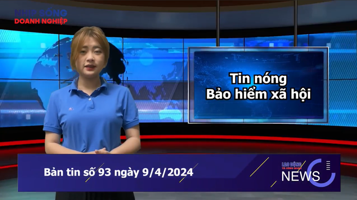 https://nhipsongdoanhnghiep.laodongdoanthe.vn/stores/video_data/2024/042024/11/11/120240411112047.png?rt=20240411112049